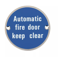 AUTOMATIC FIRE DOOR KEEP CLEAR SIGN 76MM